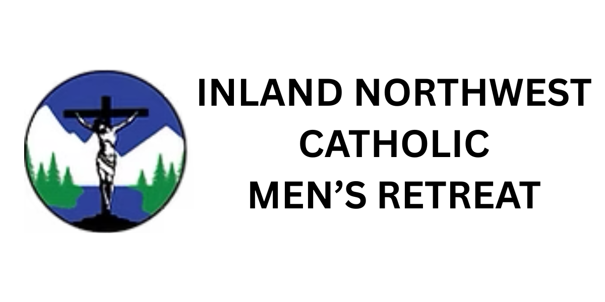 Inland NW Catholic Men's Retreat
